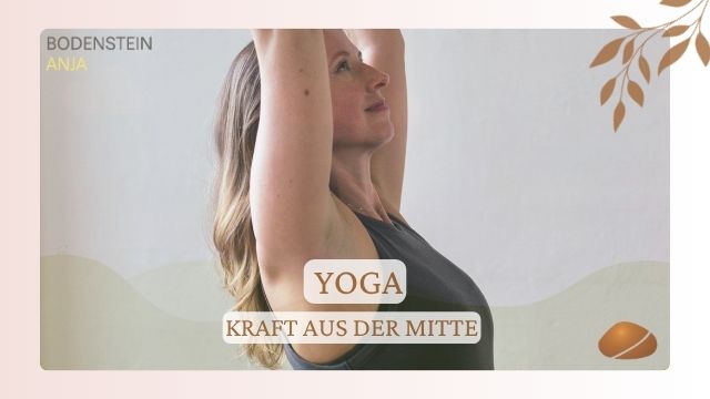Yoga – Kraft aus der Mitte