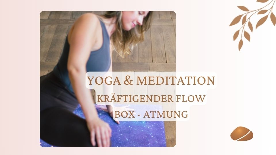 Kräftigender Flow – Beine, Gesäß und Rücken + Boxatmung