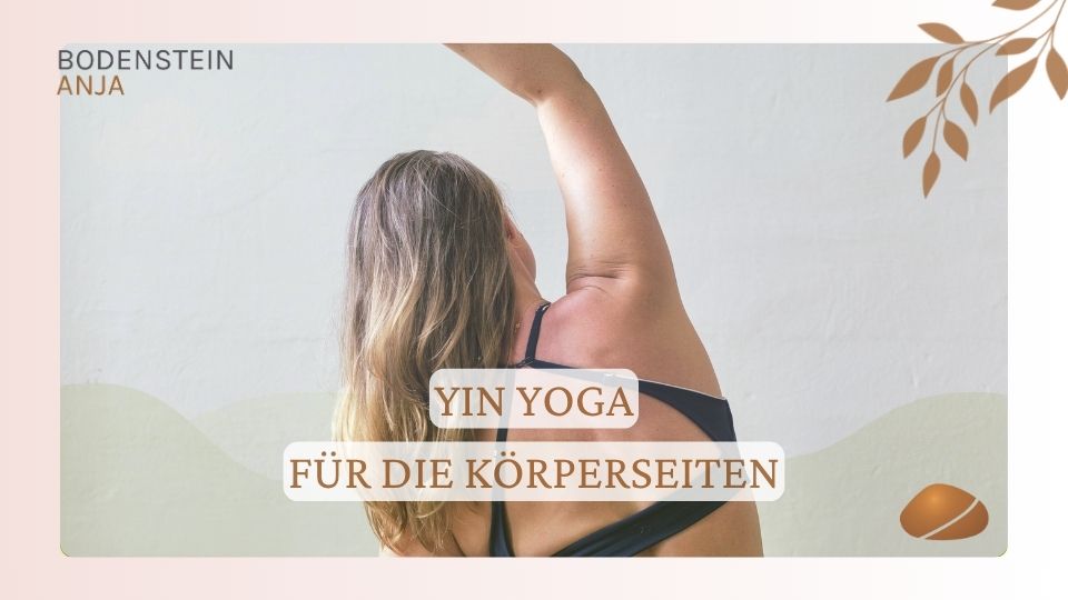 Yin Yoga für die Körperseiten