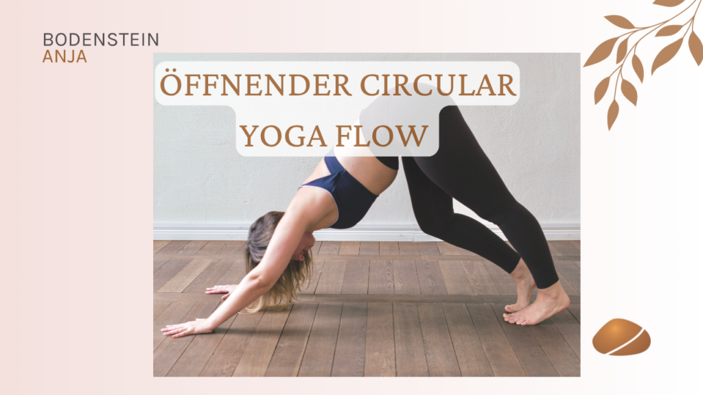 Öffnender Circular Yoga Flow